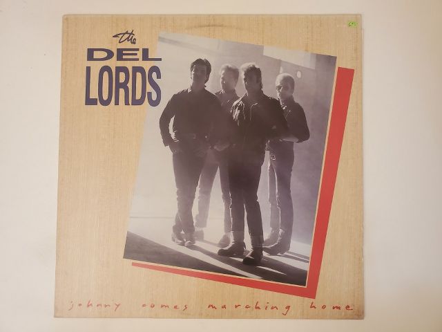 The Del Lords Johnny Comes Marching Home vinyl record