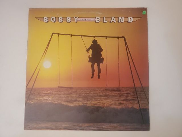 Bobby Bland Come Fly With Me vinyl record