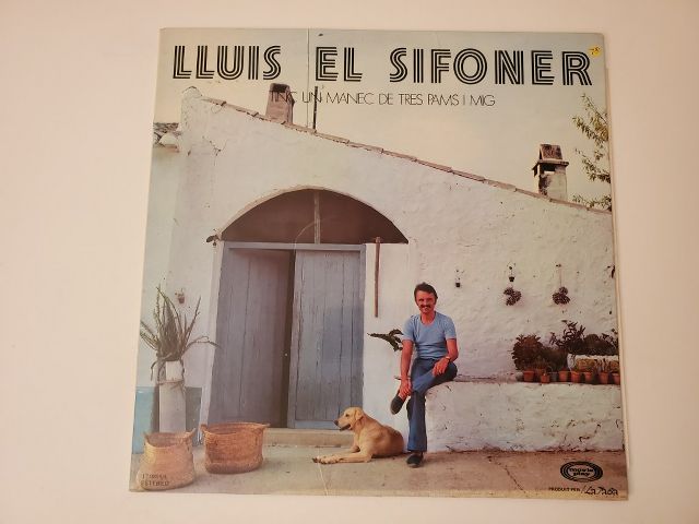 Lluis el Sifoner Tinc un Manec de Tres Pams i Mig vinyl record