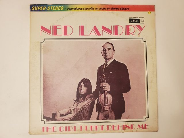 Ned Landry The Girl I Left Behind Me vinyl record