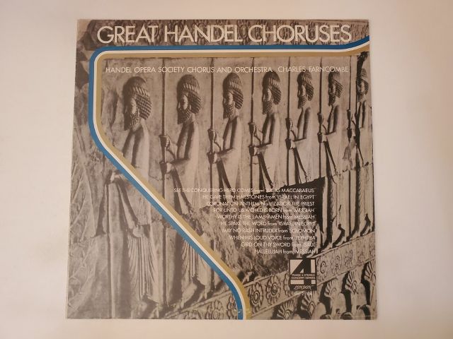 Handel Opera Society Chorus and Orchestra, Charles Farncombe Great Handel Choruses vinyl record