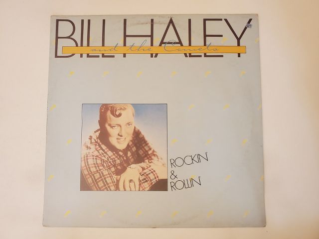 Bill Haley and His Comets Rockin' Rollin' vinyl record