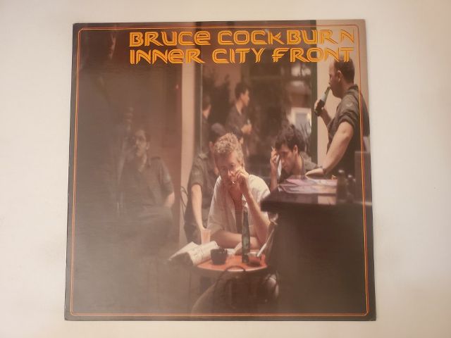 Bruce Cockburn Inner City Front vinyl record