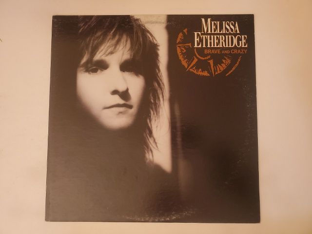 Melissa Etheridge Brave and Crazy vinyl record