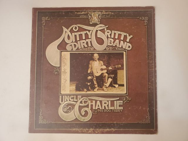 Nitty Gritty Dirt Band Uncle Charlie & His Dog Teddy vinyl record