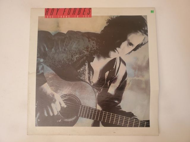Roy Forbes Love Turns to Ice vinyl record