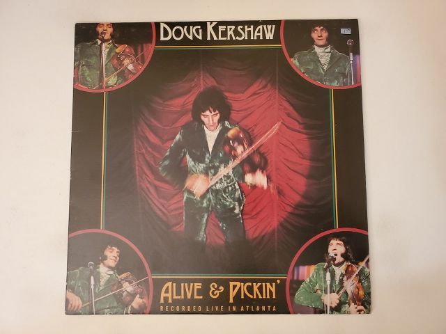 Doug Kershaw Alive & Pickin': Recorded Live in Atlanta vinyl record