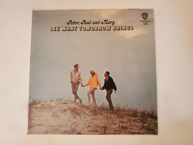 Peter, Paul and Mary See What Tomorrow Brings vinyl record
