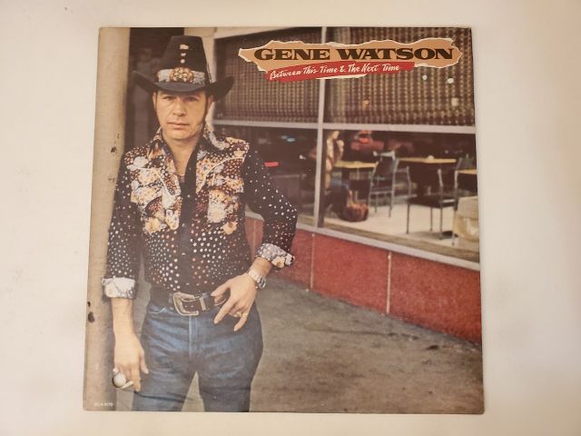 Gene Watson Between This Time & The Next Time vinyl record