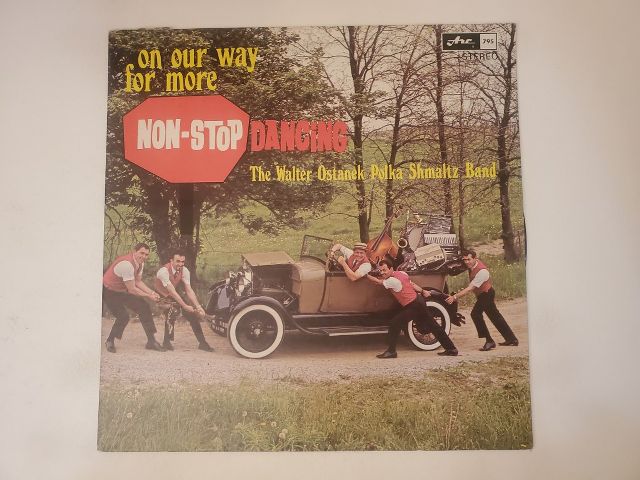 The Walter Ostanek Polka Shmaltz Band On Our Way for More Non-Stop Dancing vinyl record