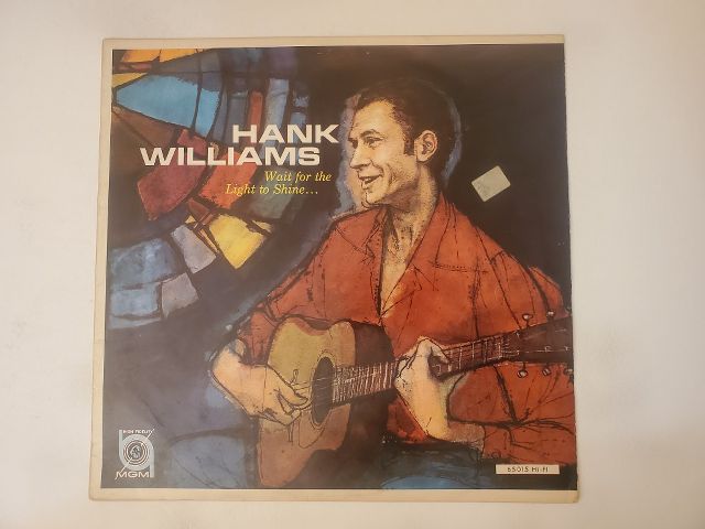 Hank Williams Wait for the Light to Shine vinyl record
