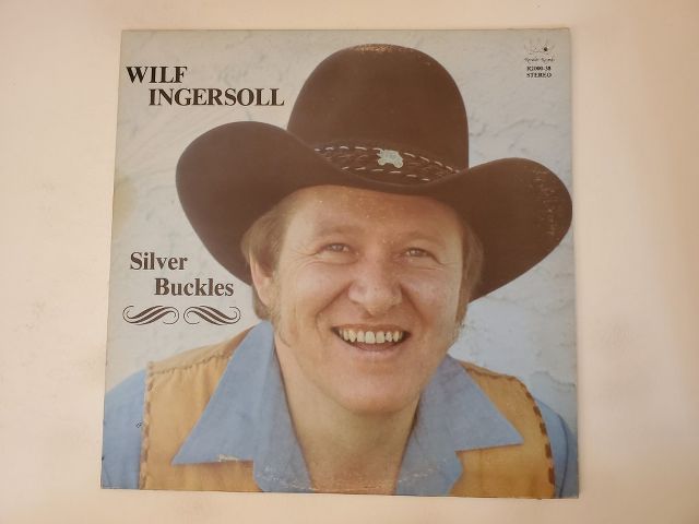 Wilf Ingersoll Silver Buckles vinyl record