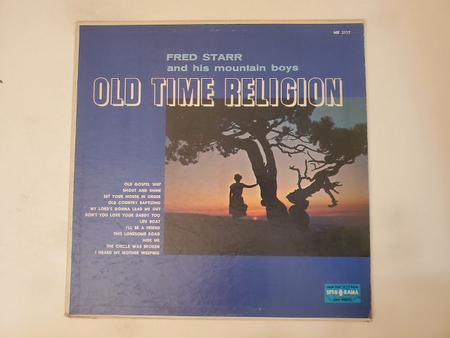Fred Starr and His Mountain Boys Old Time Religion vinyl record