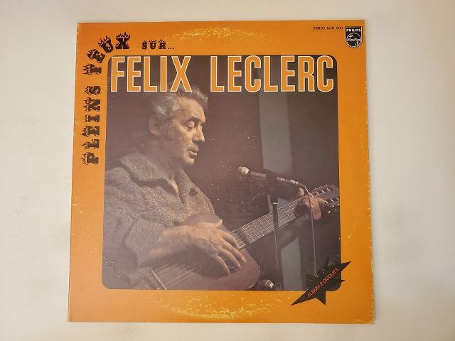F?lix Leclerc Plein Feux sur F?lix Leclerc vinyl record