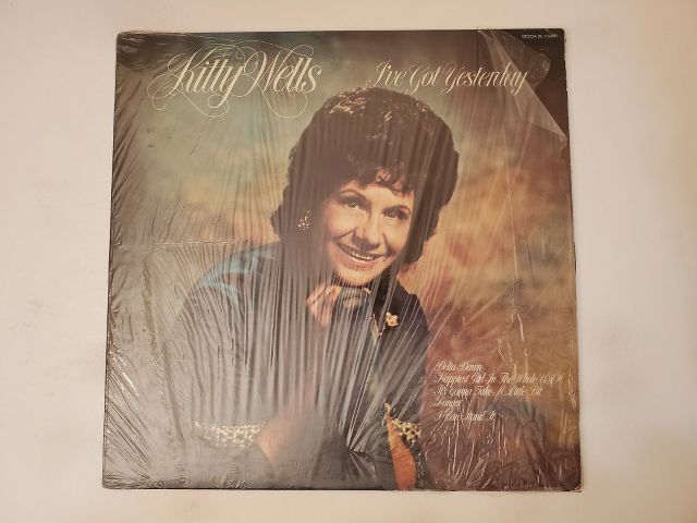 Kitty Wells I've Got Yesterday vinyl record