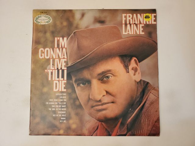 Frankie Laine I'm Gonna Live Till I Die vinyl record