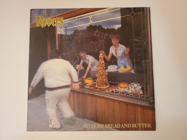 The Rovers No More Bread and Butter vinyl record