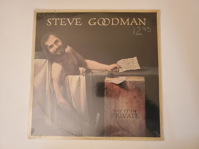 Steve Goodman Say It In Private vinyl record