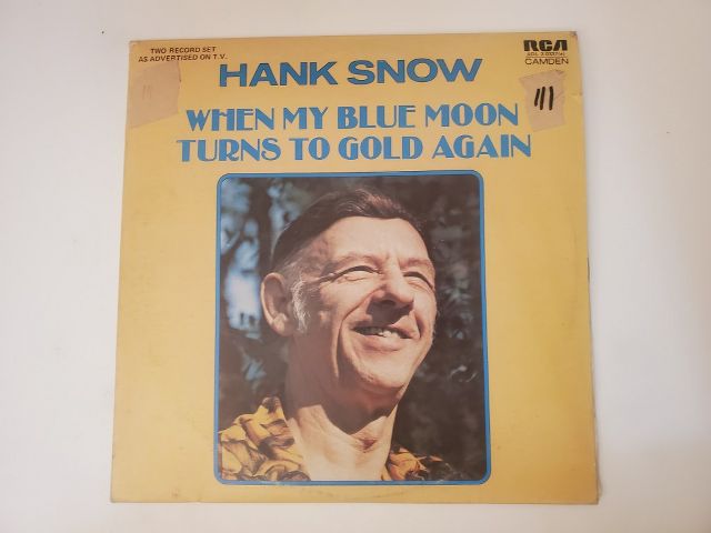 Hank Snow When My Blue Moon Turns to Gold Again vinyl record