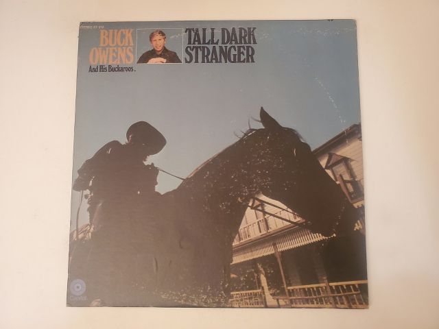 Buck Owens and His Buckaroos Tall Dark Stranger vinyl record