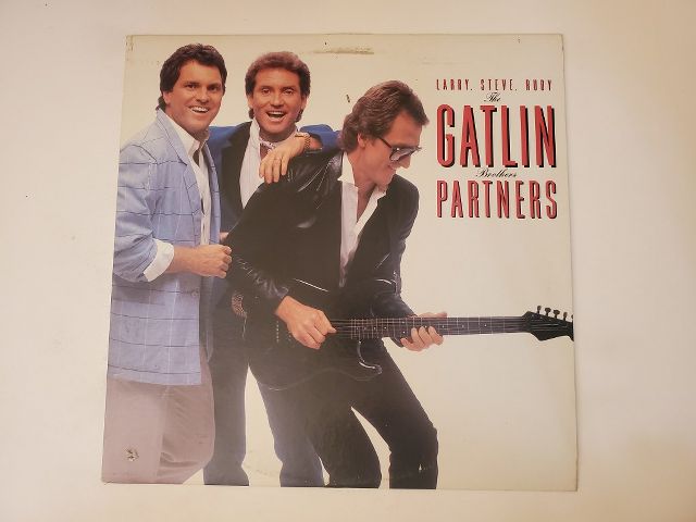 Larry, Steve, Rudy: The Gatlin Brothers Partners vinyl record
