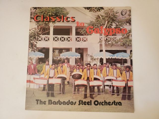 The Barbados Steel Orchestra Classics to Calypso vinyl record