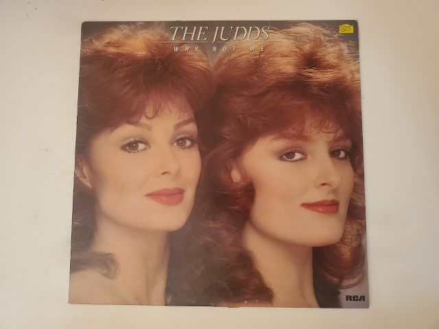 The Judds Why Not Me vinyl record