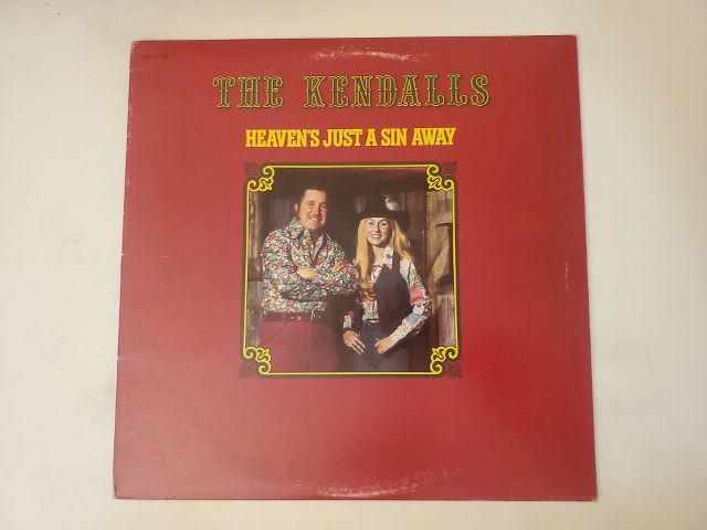 The Kendalls Heaven's Just a Sin Away vinyl record