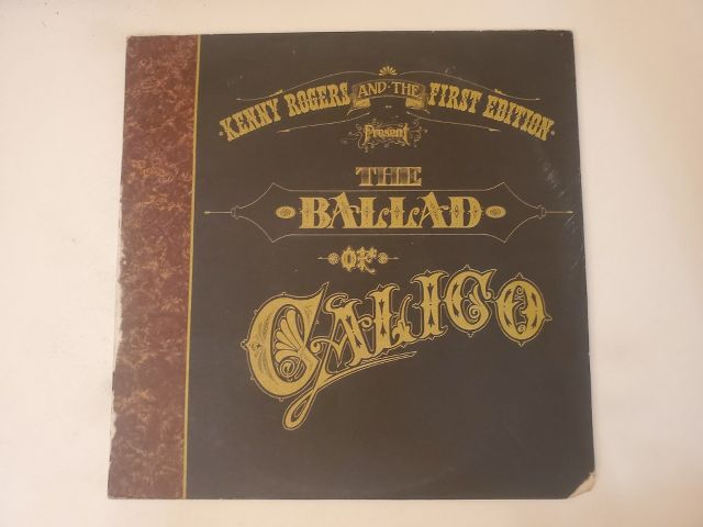 Kenny Rogers and The First Edition The Ballad of Calico vinyl record