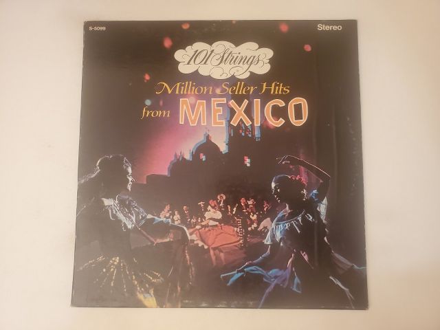 101 Strings Million Seller Hits from Mexico vinyl record