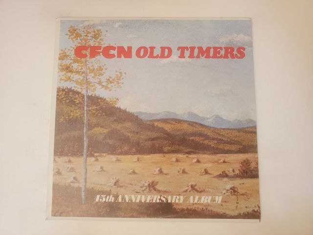 CFCN Old Timers 45th Anniversary Album vinyl record