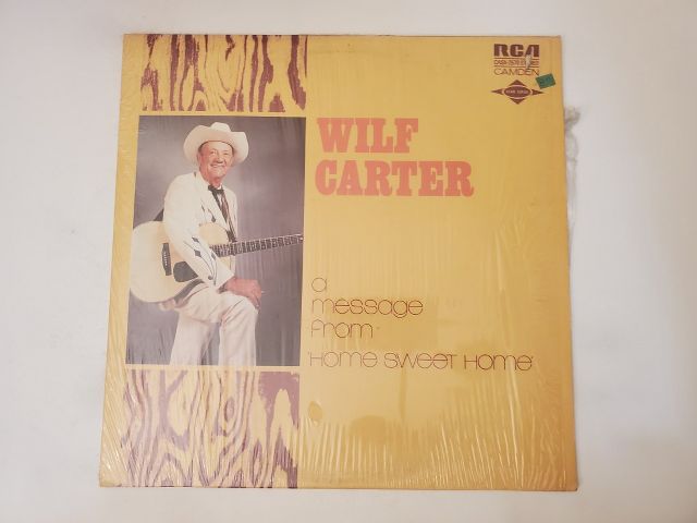 Wilf Carter A Message from Home Sweet Home vinyl record