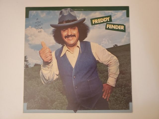 Freddy Fender If You Don?t Love Me vinyl record