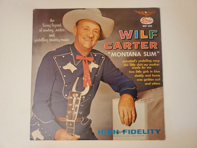 Wilf Carter Montana Slim vinyl record