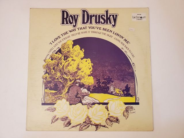 Roy Drusky I Love the Way That You've Been Lovin' Me vinyl record