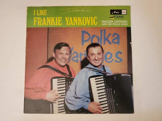 Walter Ostanek and His Polka Band I Like Frankie Yankovic vinyl record