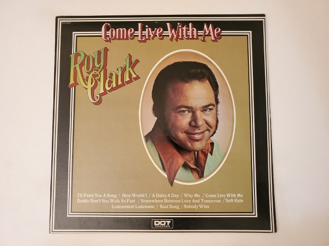 Roy Clark Come Live With Me vinyl record