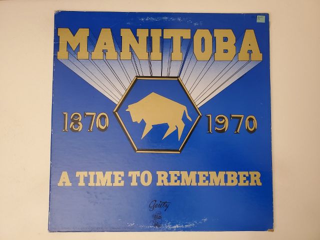 Various Manitoba 1870-1970: A Time to Remember vinyl record