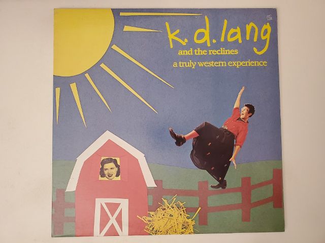 k.d. lang and the reclines A Truly Western Experience vinyl record