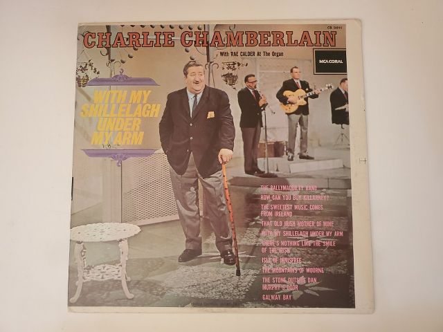 Charlie Chamberlain With My Shillelagh Under My Arm vinyl record