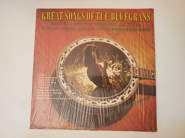 Hank Hill and the Tennessee All Stars, Stanley Alpine and the Sweet Mountain Boys Great Songs of the Bluegrass vinyl record