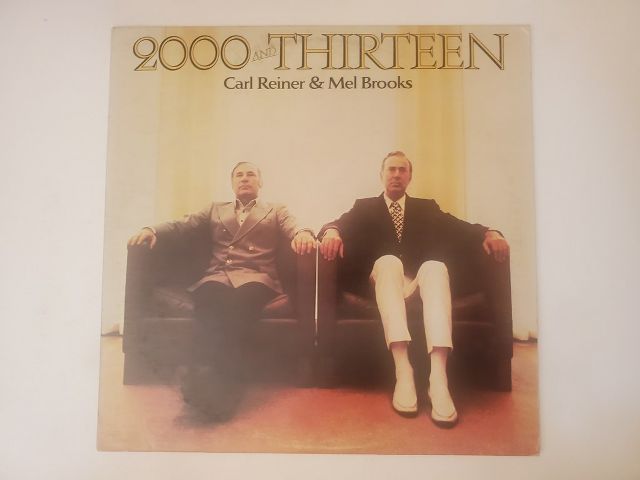 Carl Reiner & Mel Brooks 2000 and Thirteen vinyl record