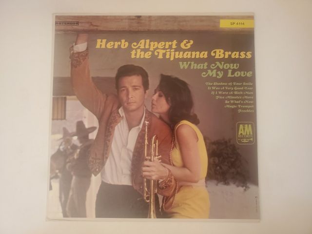 Herb Alpert & the Tijuana Brass What Now My Love vinyl record