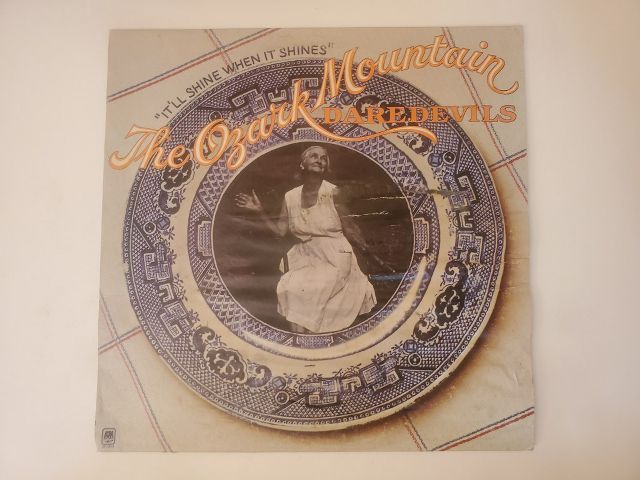 The Ozark Mountain Daredevils It'll Shine When It Shines vinyl record