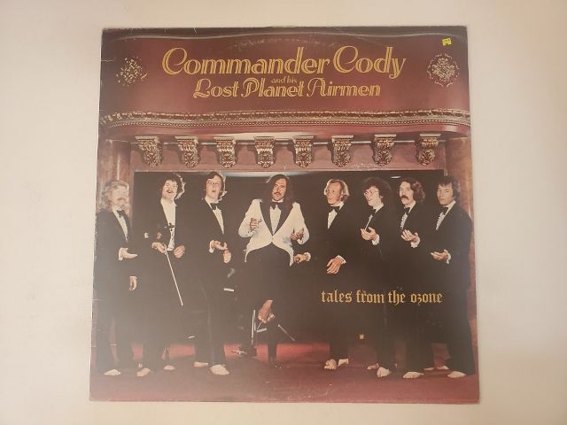 Commander Cody and His Lost Planet Airmen Tales from the Ozone vinyl record
