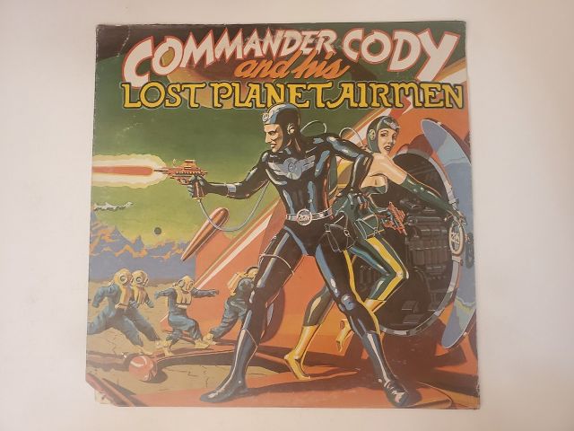 Commander Cody and His Lost Planet Airmen Lost in the Ozone vinyl record