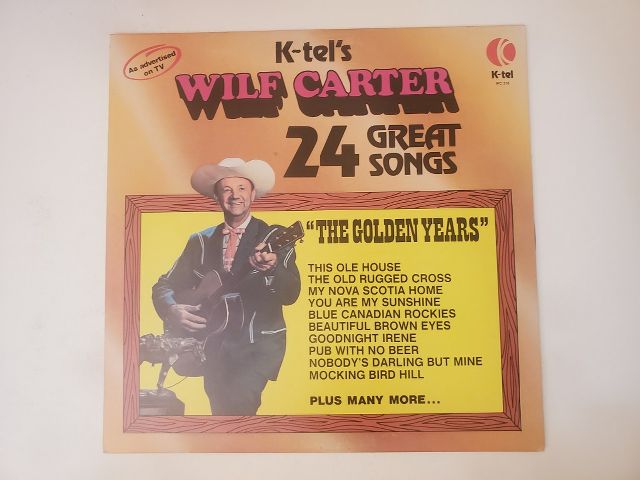 Wilf Carter The Golden Years: 24 Great Songs vinyl record