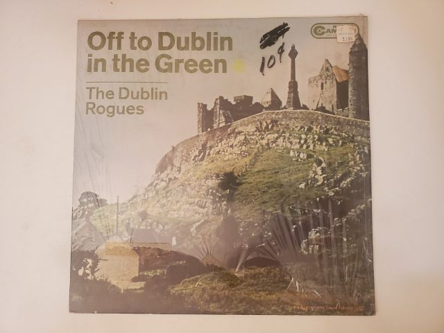 The Dublin Rogues Off to Dublin in the Green vinyl record
