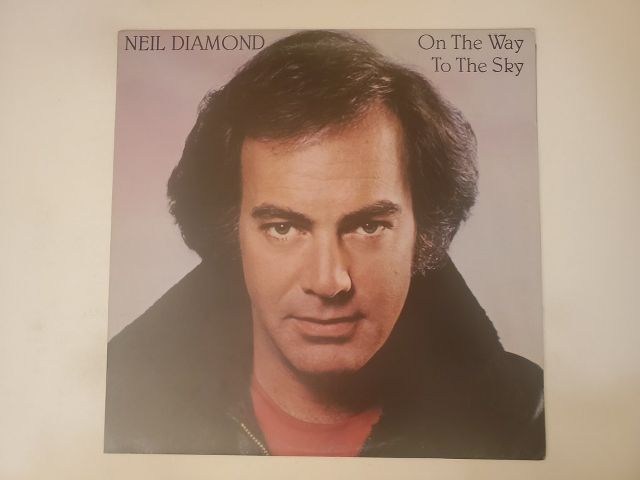 Neil Diamond On the Way to the Sky vinyl record