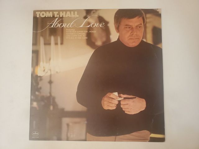 Tom T. Hall About Love vinyl record